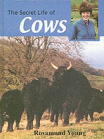 The Secret Life of Cows