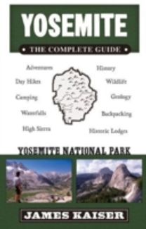 Yosemite: the Complete Guide