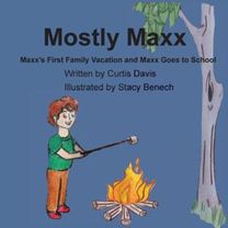 Mostly Maxx: Maxx's First Family Vacatio