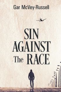 Sin Against the Race Sin Against the Race
