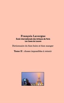 Dictionnaire Du Bien Boire Et Bien Manger
