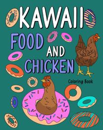 Kawaii Food and Chicken Coloring Book