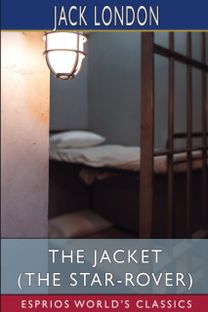 Jacket (the Star-Rover) (Esprios Classics)