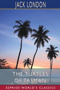Turtles of Tasman (Esprios Classics)