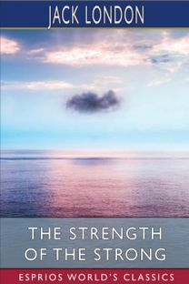 Strength of the Strong (Esprios Classics)