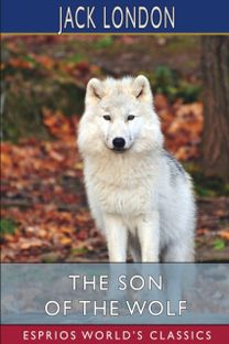 Son of the Wolf (Esprios Classics)