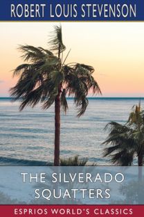 Silverado Squatters (Esprios Classics)