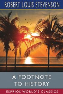 Footnote to History (Esprios Classics)