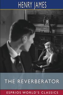 Reverberator (Esprios Classics)