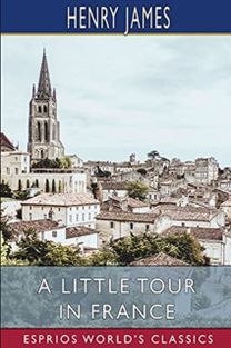 Little Tour in France (Esprios Classics)