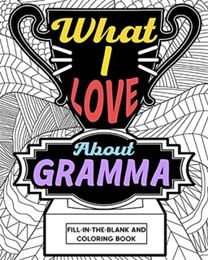 What I Love About Gramma Coloring Book