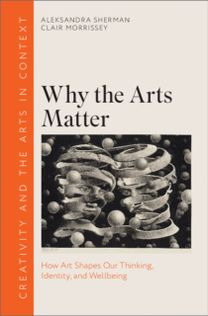 Why the Arts Matter