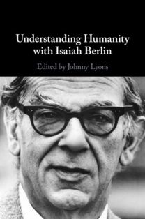Understanding Humanity with Isaiah Berlin