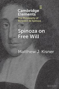 Spinoza on Free Will Spinoza on Free Will