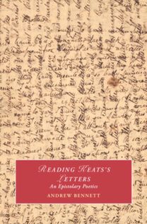 Reading Keats's Letters