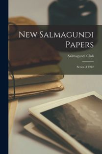 New Salmagundi Papers New Salmagundi Papers