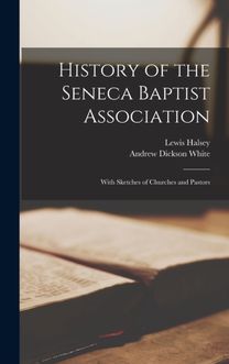 History of the Seneca Baptist Association