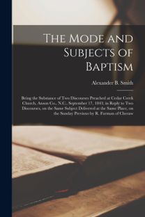 Mode and Subjects of Baptism