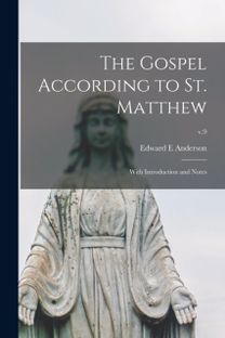 Gospel According to St. Matthew Gospel According to St. Matthew
