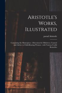 Aristotle's Works, Illustrated