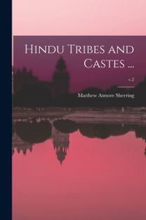 Hindu Tribes and Castes ...; v.2 Hindu Tribes and Castes ...; v.2