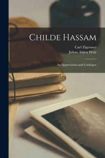 Childe Hassam Childe Hassam