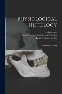 Physiological Histology [Electronic Resource]