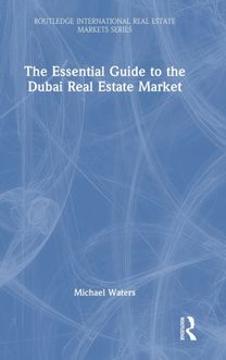 Essential Guide to the Dubai Real Estate Market