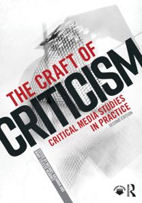 Craft of Criticism Craft of Criticism