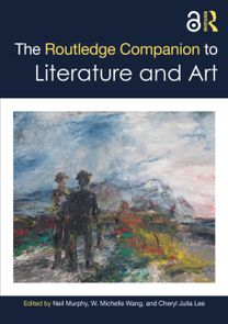 Routledge Companion to Literature and Art