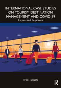 International Case Studies on Tourism Destination Management and Covid-19