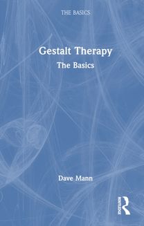 Gestalt Therapy Gestalt Therapy