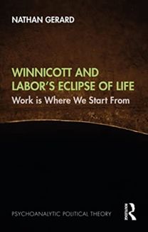 Winnicott and Labor’s Eclipse of Life