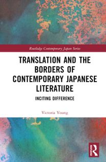 Translation and the Borders of Contemporary Japanese Literature Translation and the Borders of Contemporary Japanese Literature
