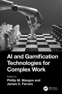 AI and Gamification Technologies for Complex Work AI and Gamification Technologies for Complex Work