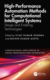 High-Performance Automation Methods for Computational Intelligent Systems High-Performance Automation Methods for Computational Intelligent Systems