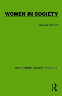 Routledge Library Editions: Women in Society