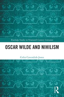 Oscar Wilde and Nihilism