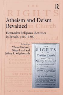 Atheism and Deism Revalued Atheism and Deism Revalued