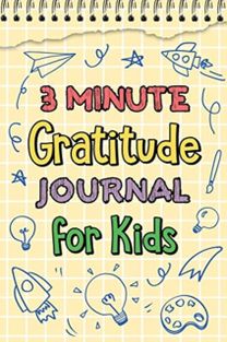3 Minute Gratitude Journal for Kids