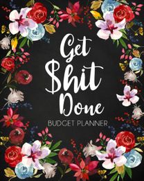 Get Shit Done, Adult Budget Planner