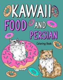 Kawaii Food and Persian Coloring Book