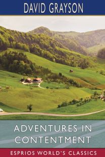 Adventures in Contentment (Esprios Classics) Adventures in Contentment (Esprios Classics)
