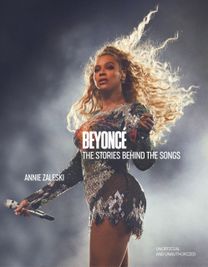 Beyonce: The Stories Behind the Songs Beyonce: The Stories Behind the Songs