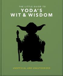 Little Guide to Yoda's Wit and Wisdom