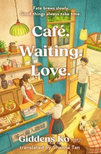 Cafe. Waiting. Love.