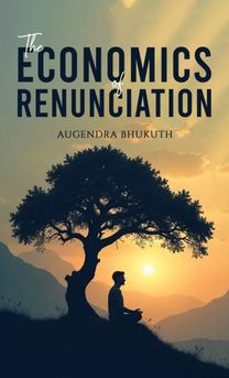 Economics of Renunciation