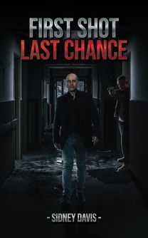First Shot: Last Chance