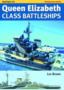 Ship Craft Queen Elizabeth Class Battleships - Revised Edition