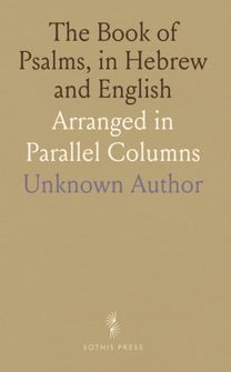 Book of Psalms, in Hebrew and English